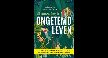 Ongetemd leven - Glennon Doyle - ebook