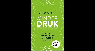 Minder druk - Carien Karsten - ebook