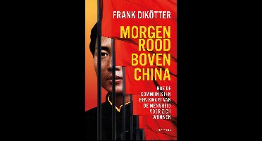 Morgenrood boven China - Frank Dikötter - ebook