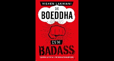 De Boeddha en de Badass - Vishen Lakhiani - ebook