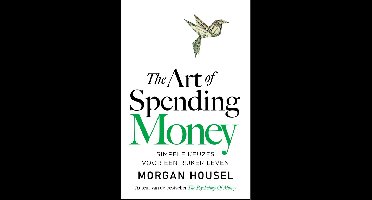 The Art of Spending Money - Morgan Housel - ebook