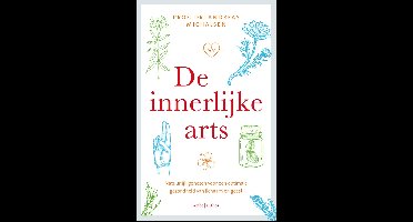 De innerlijke arts - Andreas Michalsen - ebook