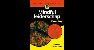 Mindful leiderschap voor Dummies - Juliet Adams, Marina Grazier - ebook