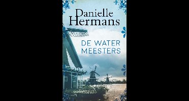 De watermeesters - Daniëlle Hermans - ebook