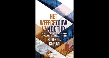Het weefgetouw van de tijd - Robert Kaplan - ebook