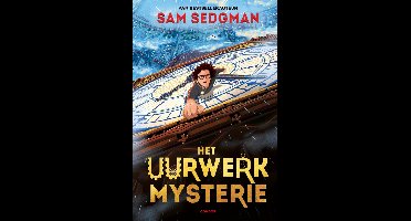 Het uurwerkmysterie - Sam Sedgman - ebook