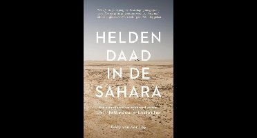 Heldendaad in de Sahara - Eddy van der Ley - ebook
