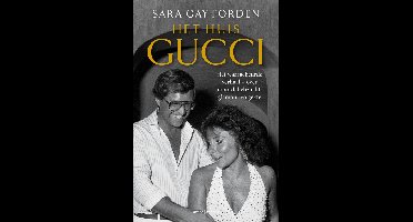 Het huis Gucci - Sara Gay Forden - ebook
