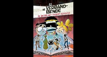 De Verbandbende - De helden met duizend gezichten - Alessandro Vicenzi - ebook