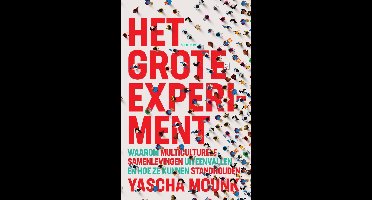 Het grote experiment - Yascha Mounk - ebook