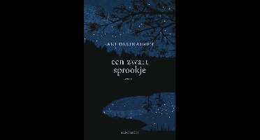 Een zwart sprookje - Aki Ollikainen - ebook