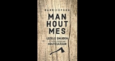 Man, hout, mes - Barn the Spoon - ebook