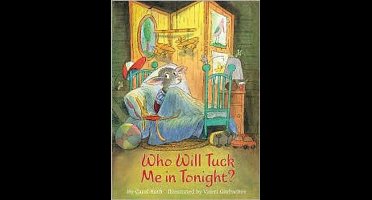 Who Will Tuck ME in Tonight?