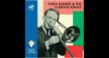 Chris Barber - Chris Barber & The Clarinet Kings (2 CD)