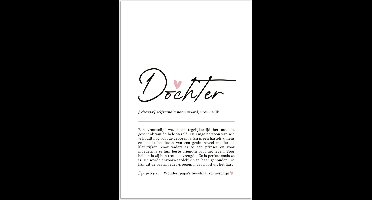 PosterMonkey - Poster - Betekenis - Dochter - Cadeau voor vriendin - Cadeau voor vrouw - Wanddecoratie - Verjaardag - Slaapkamer - 80x120 cm