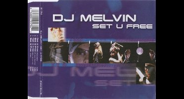Set U Free, DJ Melvin | Media condition: Very Good Plus (VG+) | CD, Maxi