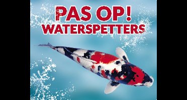 Pas op! Waterspetters 99 showa waakbord met een gekleurde achtergrond