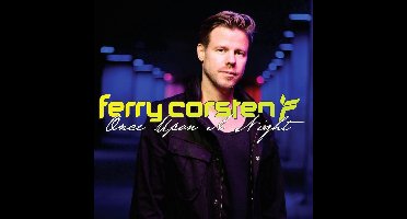 Ferry Corsten - Once Upon A Night 4