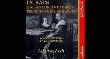 Bach: Italian Concerto, French Overture, etc / Alfonso Fedi