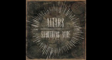 Altars - Something More (CD)