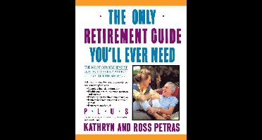 The Only Retirement Guide You'LL Ever Need