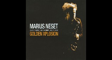 Marius Neset - Golden Xplosion