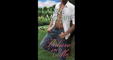The Rosewood Trilogy 2 - Believe in Me