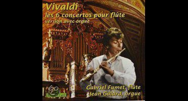Flute - Jean Ga Gabriel Fumet - Vivaldi: Les 6 Concertos Pour Flute