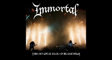 Immortal - Seventh Date Of Blashyrkh