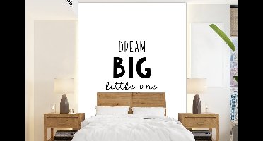 Behang kinderen - Kinderkamer decoratie - Quotes - Dream big little one - Spreuken - Baby - Dromen - 160x220 cm