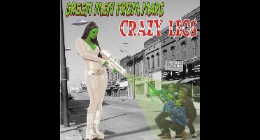 Crazy Legs - Green Men From Mars (CD)