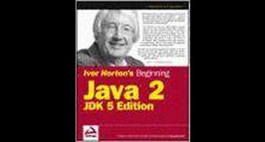 Ivor Horton's Beginning JavaTM 2