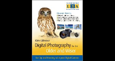 Digital Photography for the Older and Wiser