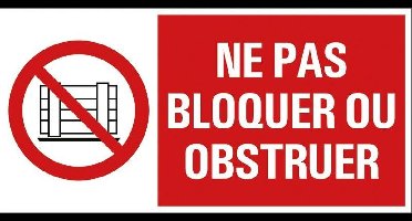 Pickup - Ne pas bloquer ou obstruer - conform NEN-EN-ISO 7010 bord 30x15 cm