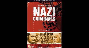Secrets Of The Nazi Criminals