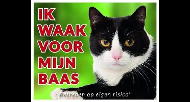 Katten Waakbord - Ik waak voor mijn baas zwart-wit