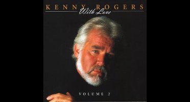 Kenny Rogers  - With Love Vol.2