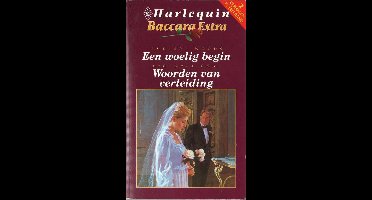 Harlequin baccara 10 - Een woelig begin; woorden van verleiding