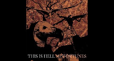 This Is Hell - Misfortunes