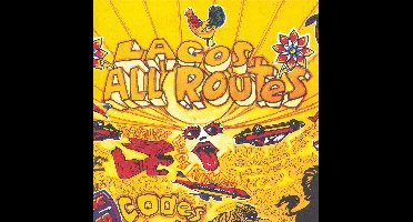 Lagos All Routes: Juju And Highlife. Apala And Fuji