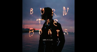Shelby Earl - Burn The Boats (CD)