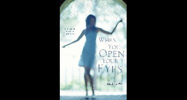 When You Open Your Eyes