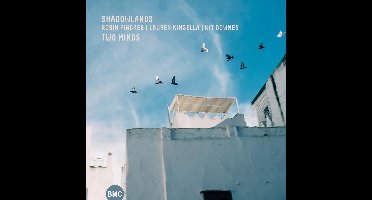 Shadowlands, Robin Fincker, Lauren Kinsela & Kit Downes - Two Minds (CD)