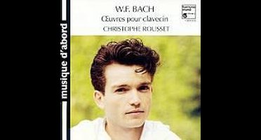 WF Bach: Oeuvres pour Clavecin / Christophe Rousset