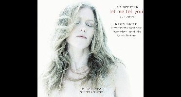 Barbara Hannigan - Abrahamsen: Let Me Tell You (CD)