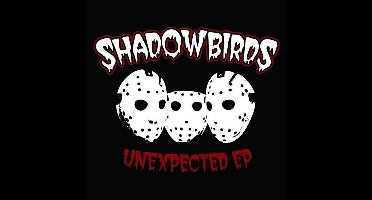 Shadowbirds - Unexpected (5" CD Single)