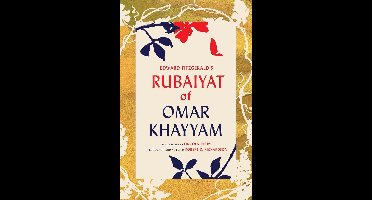 Edward FitzGerald's Rubaiyat of Omar Khayyam