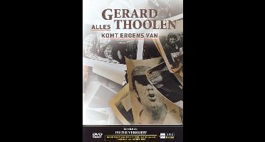 Gerard Thoolen - Alles Komt Ergens Van