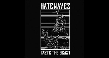 Hatewaves - Taste The Beast (7" Single)