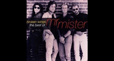 Broken Wings: The Best  Of Mr